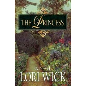 The Princess (Contemporary Romance) by Lori Wick